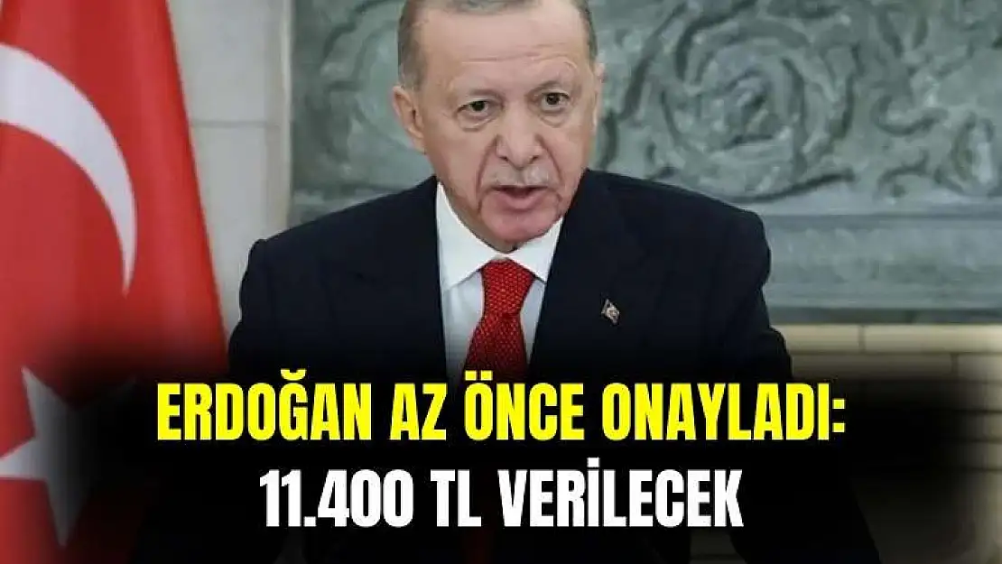 Erdoğan az önce onayladı! Dar gelirli ailelere 11.400 TL destek ödemesi yapılacak