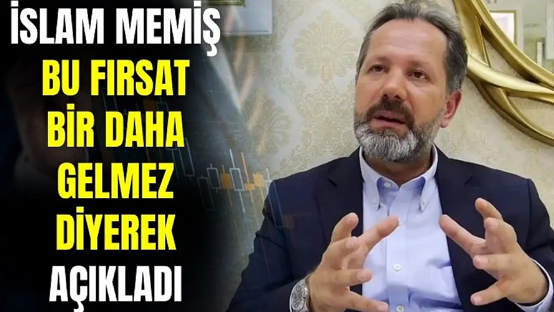 İslam Memiş bu kredi avantajını kaçırmayın diyerek yatırımcılara seslendi! Bu fırsat bir daha gelmez