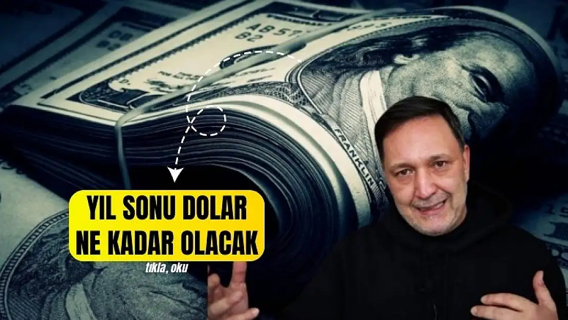 Selçuk Geçer dolar için yıl sonu öngörüsünü değiştirdi! İşte yıl sonu ulaşacağı rakam