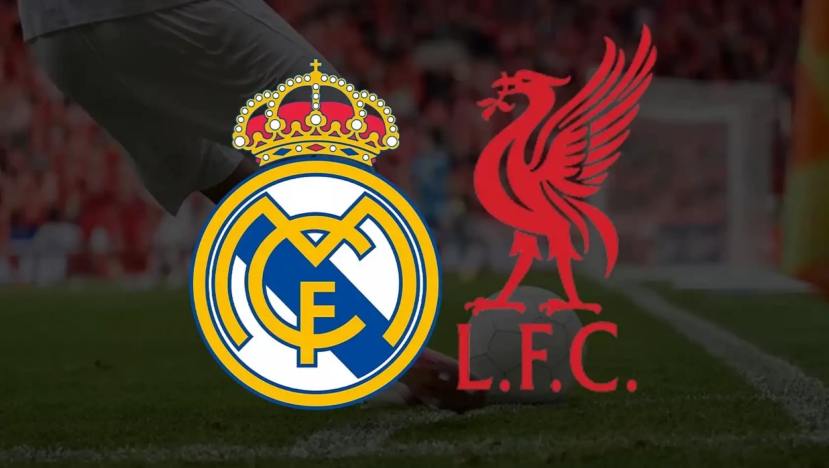 Liverpool Real Madrid maçı hangi kanalda?