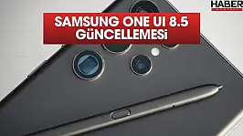 Samsung One UI 8.5 güncellemesini alacak telefonları duyurdu