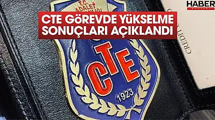 CTE 2026 görevde yükselme sonuçları açıklandı