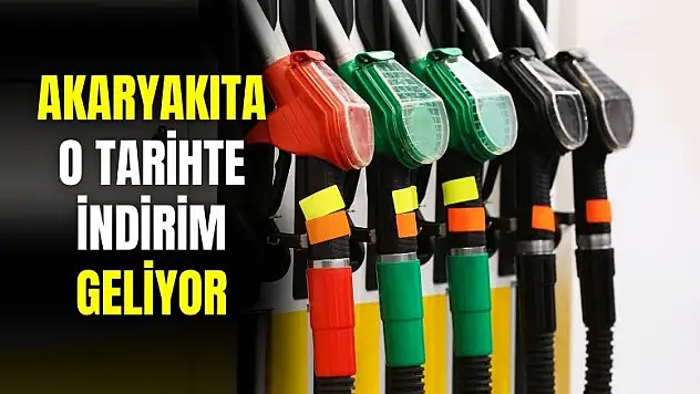 Akaryakıtta o tarihte fiyatlar düşecek