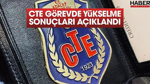 CTE 2026 görevde yükselme sonuçları açıklandı