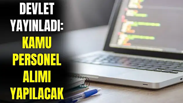 Cumhurbaşkanlığı açıkladı: kamu kurumlarına 40 bin TL maaşla personel alınacak