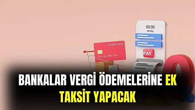Emlak vergisi, MTV, gelir vergisi ve daha fazlası: işte bu bankalardan öderseniz taksit kazanacaksınız