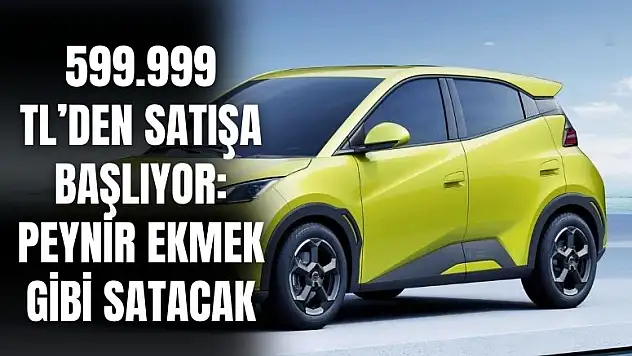 En ucuz elektrikli otomobil Türkiye'de satışa başlayacak! Fiyatı ise 599.999 TL