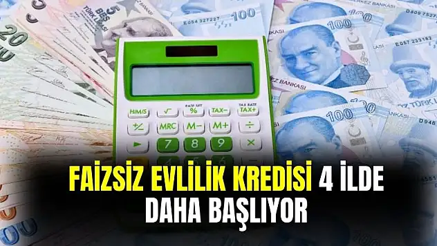 Evlilik kredisi başvuruları 4 il için başlıyor! O ilde yaşayanlar da 150 bin TL faizsiz krediye başvurabilecek