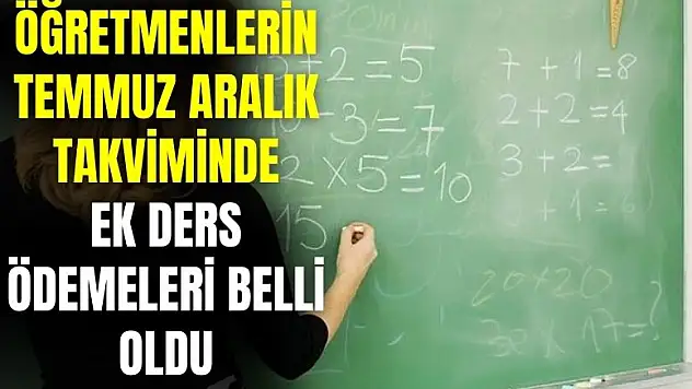Kadrolu öğretmenlerin Temmuz - Aralık 2024 ek ders ücreti kalem kalem hesaplandı