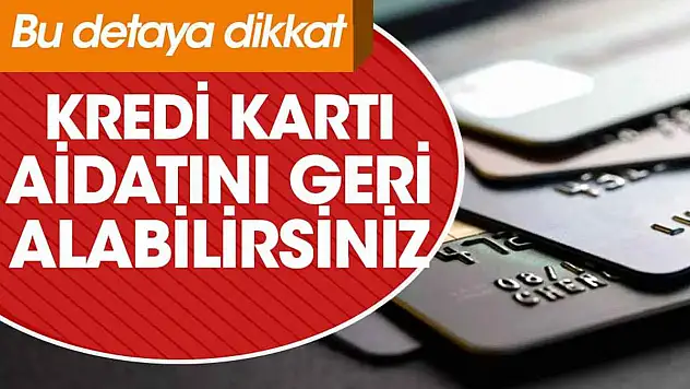 Kredi kartı kullananlar dikkat: resmen açıklandı başvuran hemen iadesini alacak