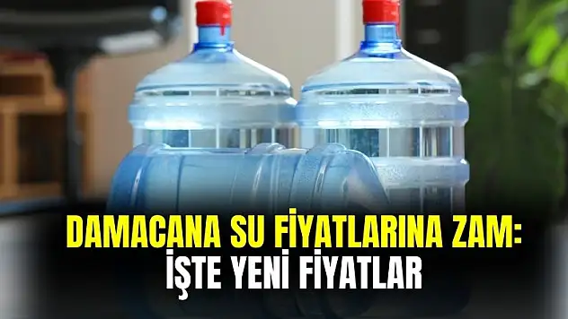Maliyet zammı geldi: 19 litre damacana su fiyatları değişti işte yeni fiyatları