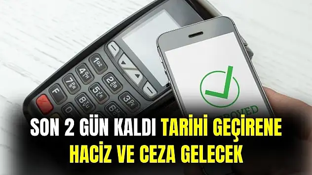 Ödeme tarihini geçirenlere ceza ve haciz uygulanacak: son 2 gün