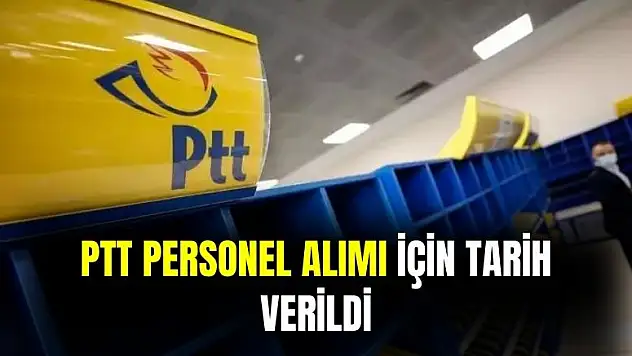 PTT personel alımı için tarih verildi: yıllardır beklenen ilan geliyor