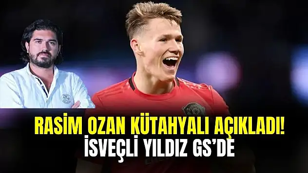 Rasim Ozan Kütahyalı transferi açıkladı! İsveçli yıldız Galatasaray'da