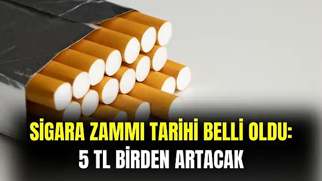 Sigara zammı tarihi belli oldu: 5 TL birden artacak