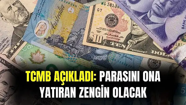 TCMB açıkladı: parasını yatıran zengin olacak