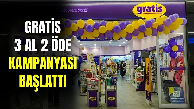 Temizlik, hijyen, kozmetik ve makyaj: Gratis açıkladı 3 al 2 ödeme kampanyası başladı