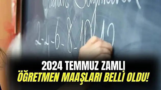 Temmuz 2024 öğretmen maaşları ne kadar oldu? Öğretmen ek ders ücreti, uzman öğretmenlik ve başöğretmen maaşı zamlı maaş listesi!