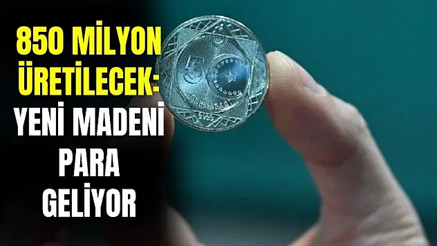 Türkiye'de beklenen madeni para piyasaya sürülecek: tam tamına 850 milyon üretilecek