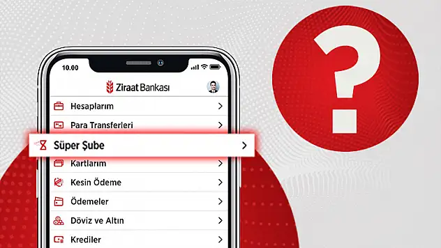 Ziraat Bankası Süper Şube nedir, nasıl kayıt olunur?