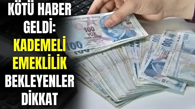 1999 2000 2008 öncesi sonrası kademeli emeklilik bekleyenlere kötü haber