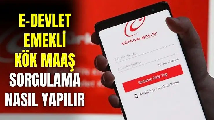 2024 E-devlet emekli kök maaş nereden öğrenilir?