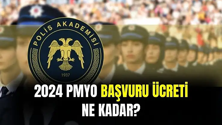 2024 PMYO başvuru ücreti nedir?