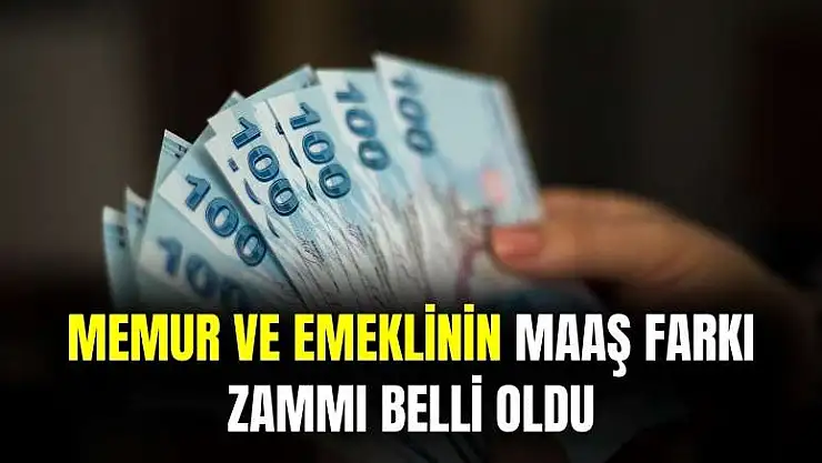Memur ve emekli için ilk maaş farkı zammı geldi