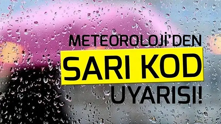 Meteoroloji'den 6 il için sarı kodlu uyarı! O saate kadar sürecek