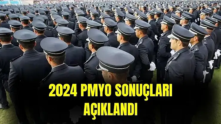 Polis Akademisi Başkanlığı açıkladı: PMYO sonuçları açıklandı